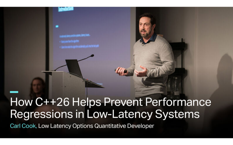 How C++26 Helps Prevent Performance Regressions in Low Latency Systems