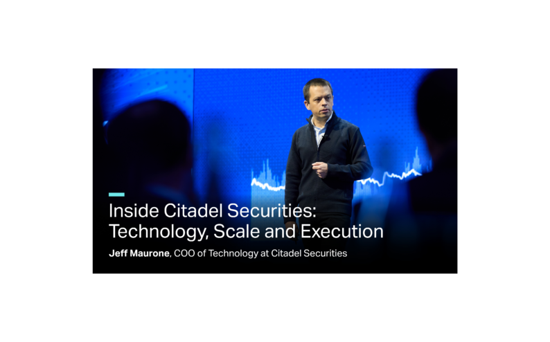 Inside Citadel Securities: Technology, Scale and Execution