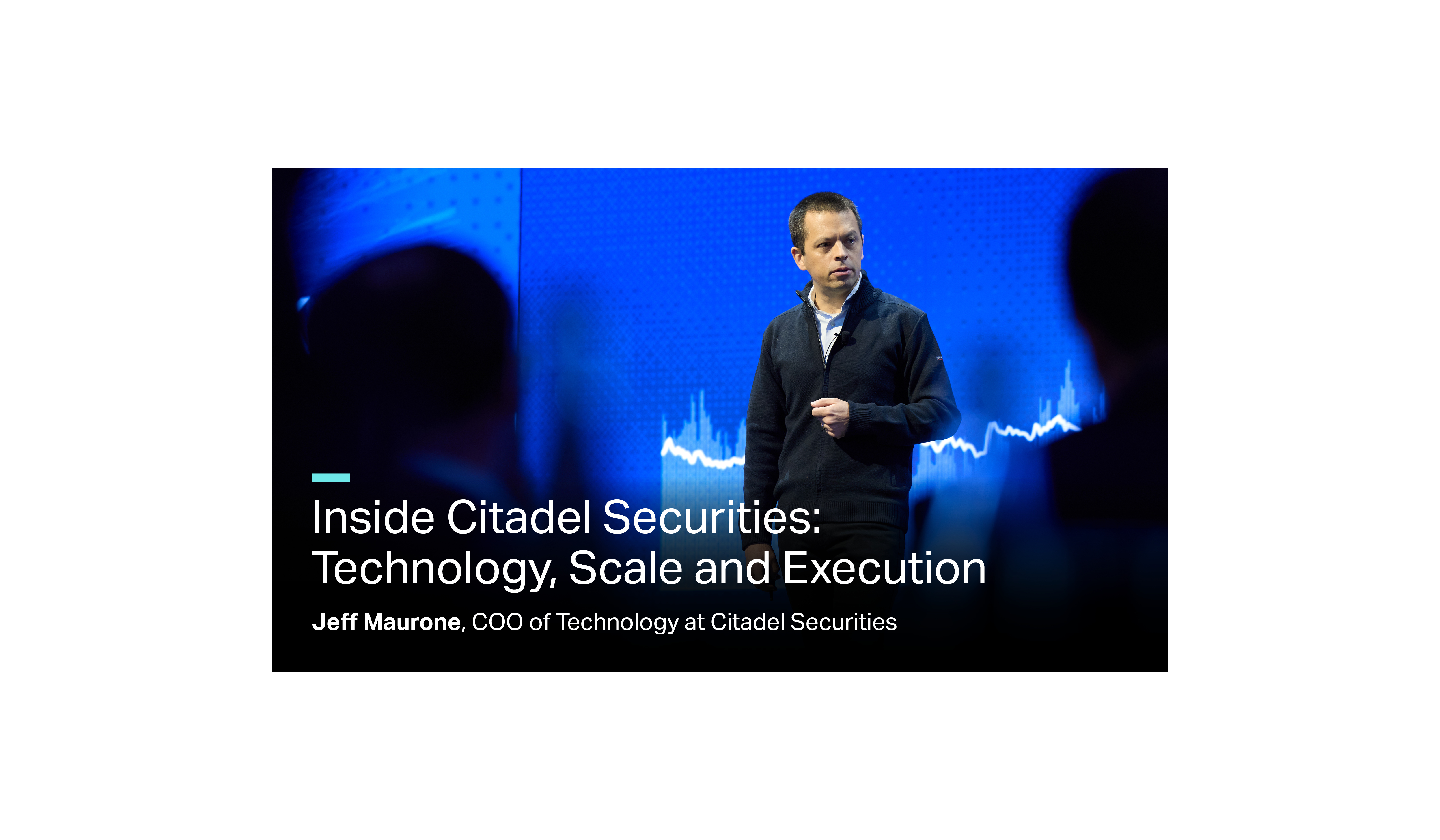 Inside Citadel Securities: Technology, Scale and Execution